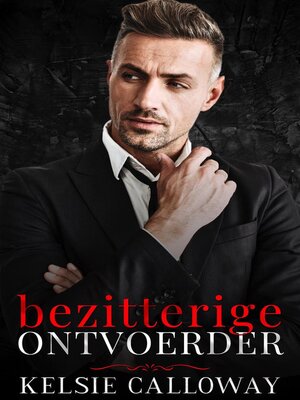 cover image of Bezitterige Ontvoerder